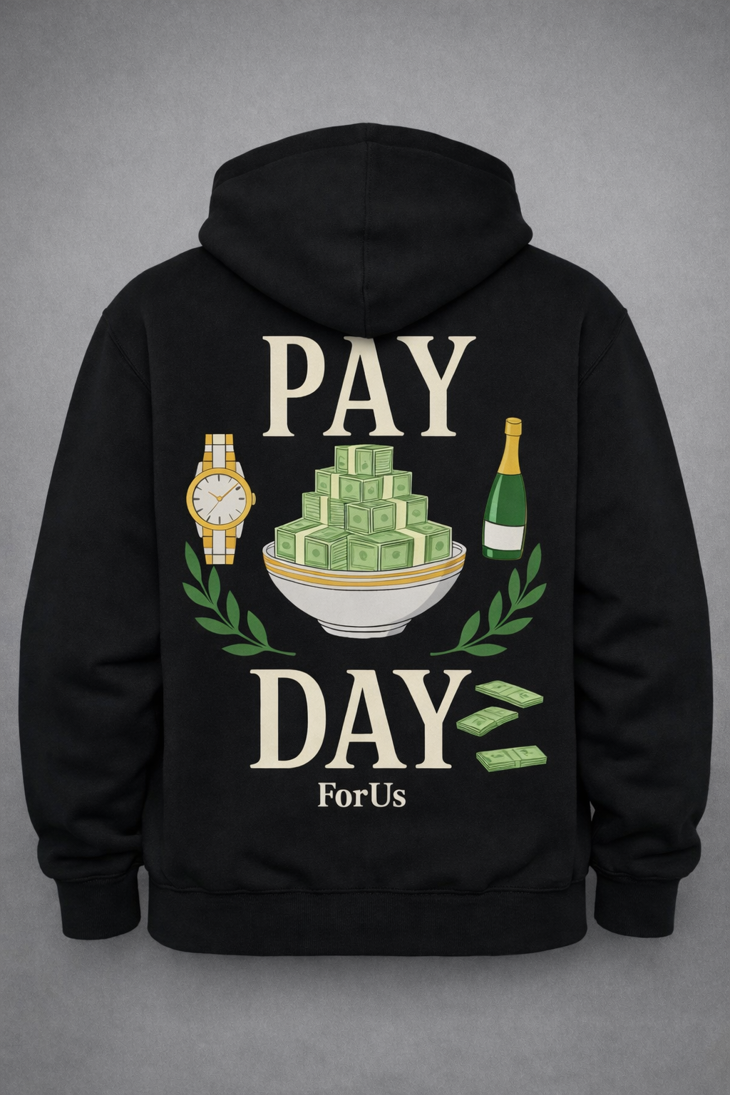 “PAY DAY” sweatshirt