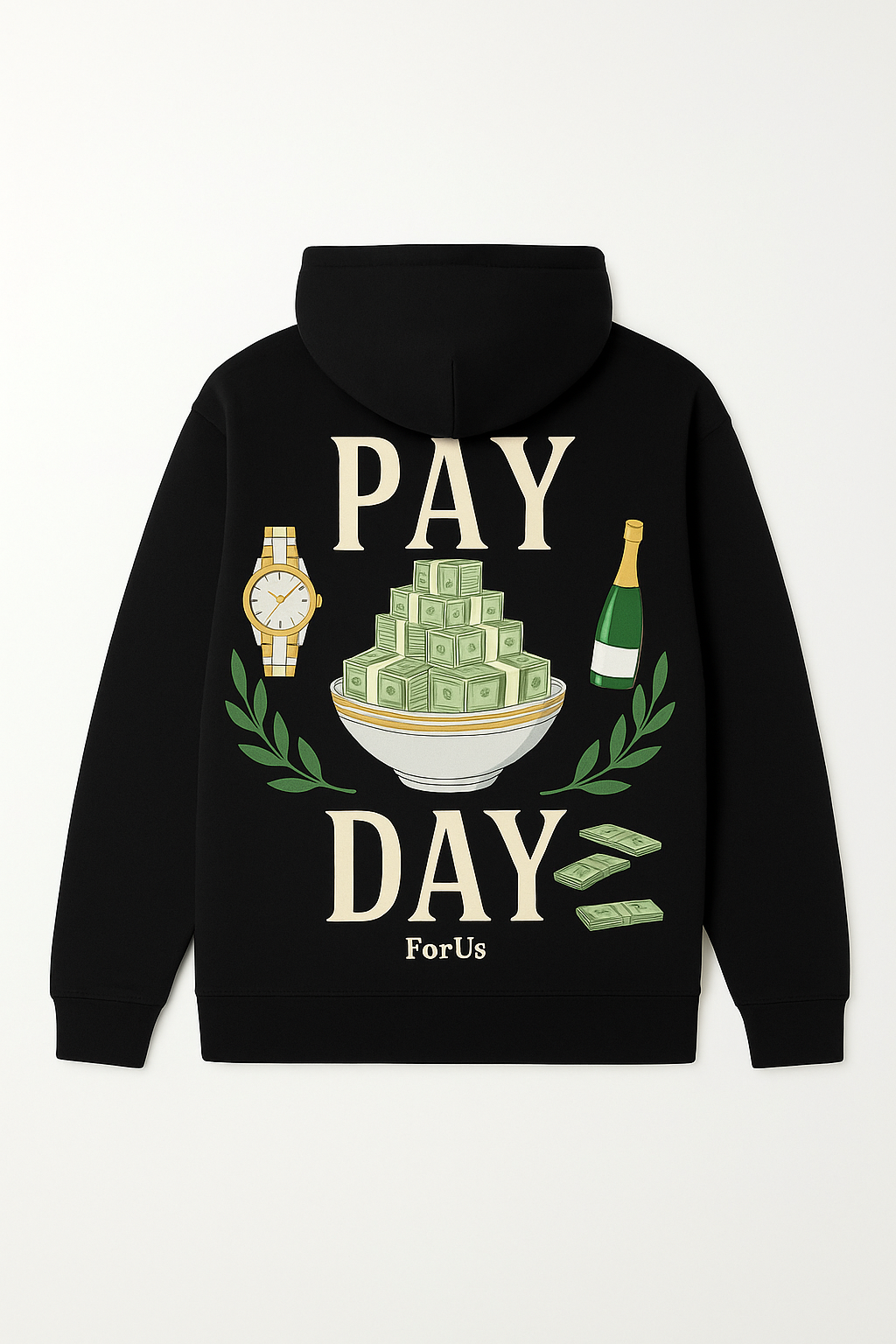 “PAY DAY” sweatshirt