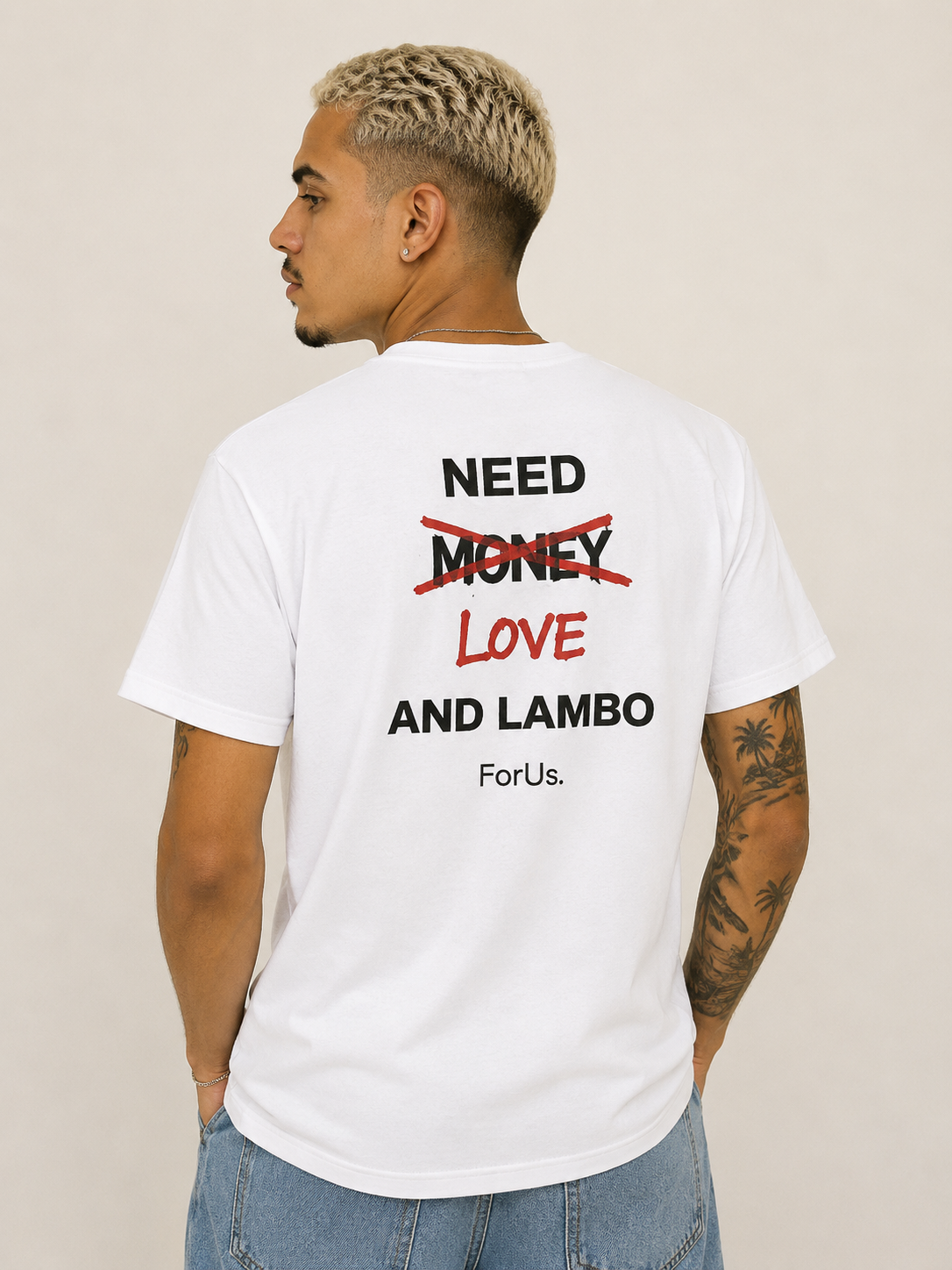 Men - NEED MONEY AND LAMBO T-Shirt